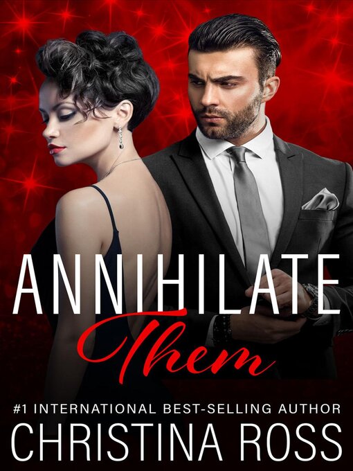 Title details for Annihilate Them by Christina Ross - Available